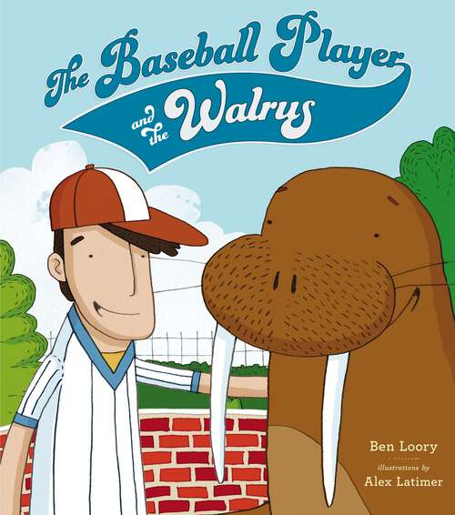 Book cover of The Baseball Player and the Walrus