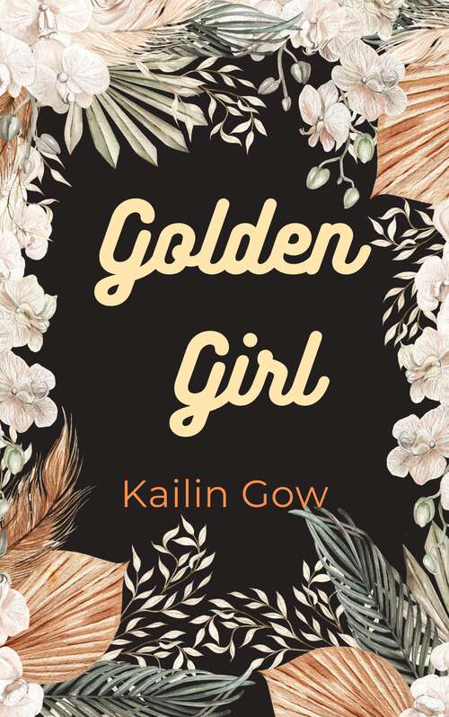 Book cover of Golden Girl (Golden Girl Series #1)