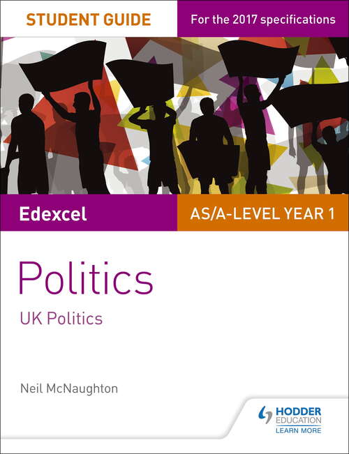 Book cover of Edexcel AS/A-level Politics Student Guide 1: UK Politics