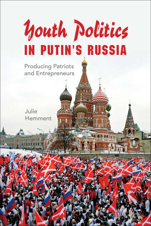 Book cover of Youth Politics in Putin's Russia