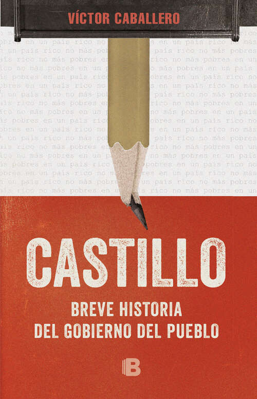Book cover of Castillo: Breve historia del Gobierno del pueblo