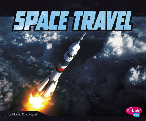 Book cover of Space Travel (An\astronaut's Life Ser.)
