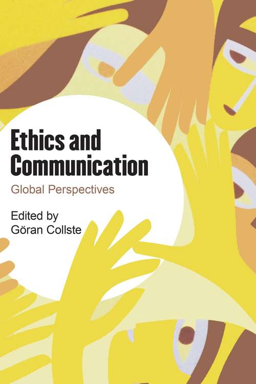 Book cover of Ethics and Communication: Global Perspectives