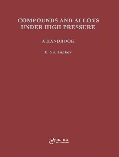Compounds and Alloys Under High Pressure: A Handbook