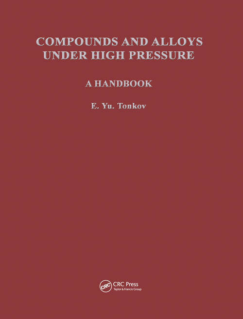 Book cover of Compounds and Alloys Under High Pressure: A Handbook
