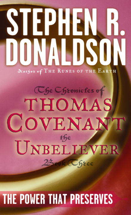 Book cover of The Power that Preserves (The Chronicles of Thomas Covenant the Unbeliever #3)