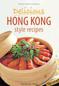 Delicious Hong Kong style recipes