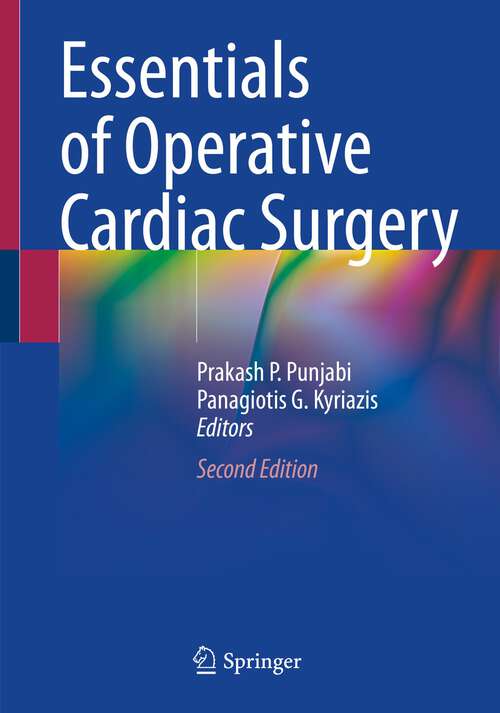 Book cover of Essentials of Operative Cardiac Surgery (2nd ed. 2022)