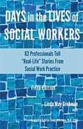 Days in the Lives of Social Workers: 62 Professionals Tell 