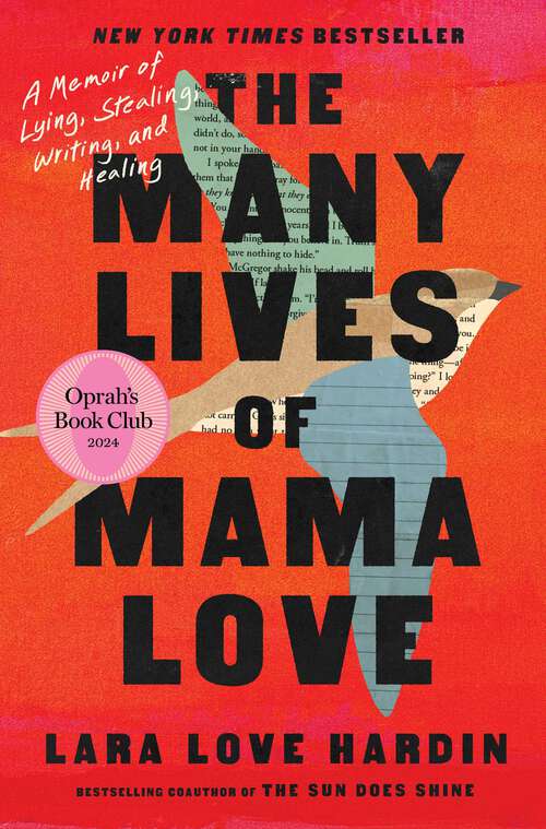 Book cover of The Many Lives of Mama Love: A Memoir of Lying, Stealing, Writing, and Healing