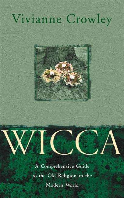 Book cover of Wicca: The Old Religion in the New Millennium