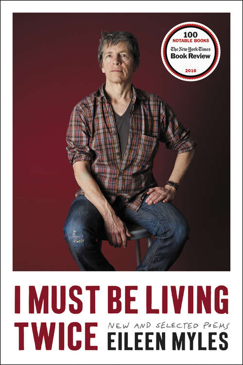 Book cover of I Must Be Living Twice: New and Selected Poems
