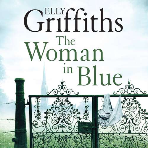 Book cover of The Woman In Blue: The Dr Ruth Galloway Mysteries 8 (The Dr Ruth Galloway Mysteries #8)