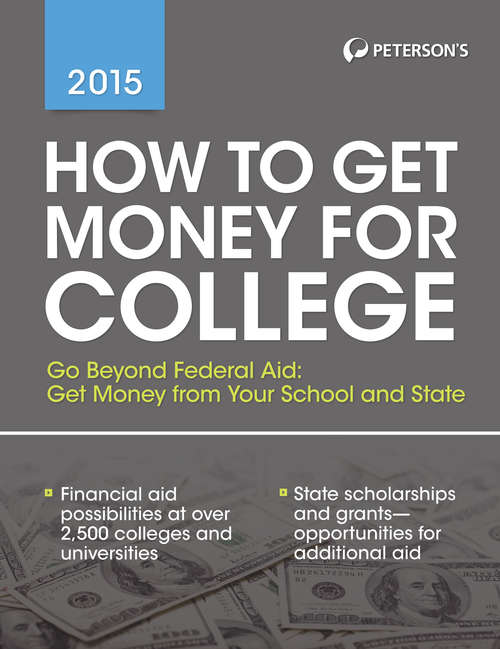 Book cover of How to Get Money for College 2013