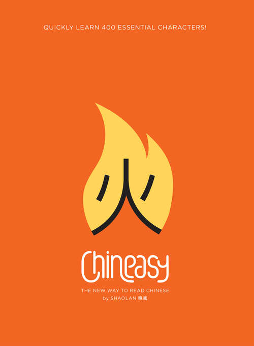 Book cover of Chineasy: The Easy Way to Learn Chinese