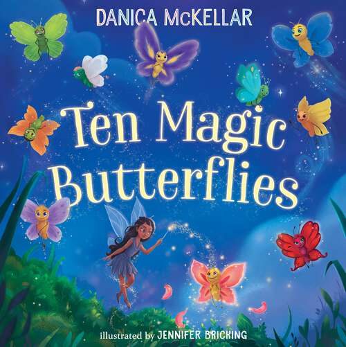 Book cover of Ten Magic Butterflies (McKellar Math)