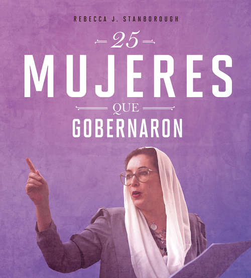 Book cover of 25 mujeres que gobernaron (Mujeres valientes)