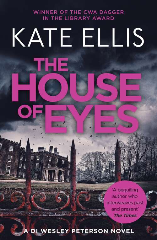 The House of Eyes: Book 20 in the DI Wesley Peterson crime series (DI Wesley Peterson #20)