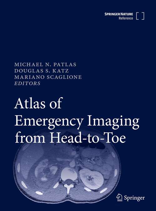 Book cover of Atlas of Emergency Imaging from Head-to-Toe (1st ed. 2022)