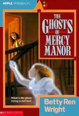 Book cover of The Ghosts of Mercy Manor