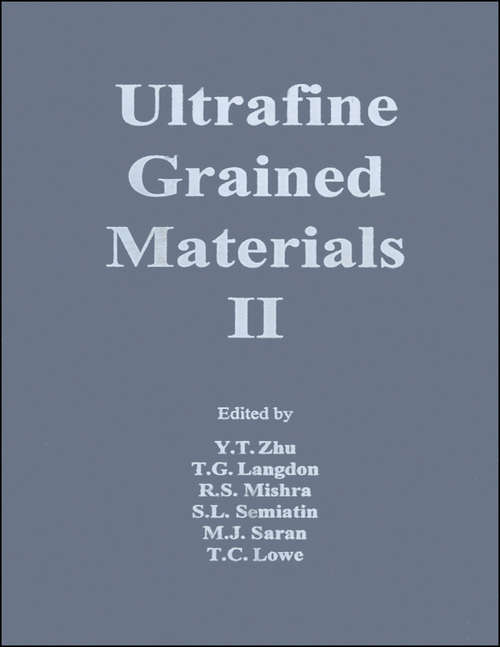 Ultrafine Grained Materials II