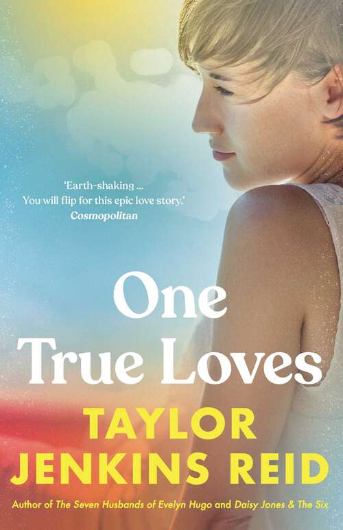 Book cover of One True Loves: A Novel