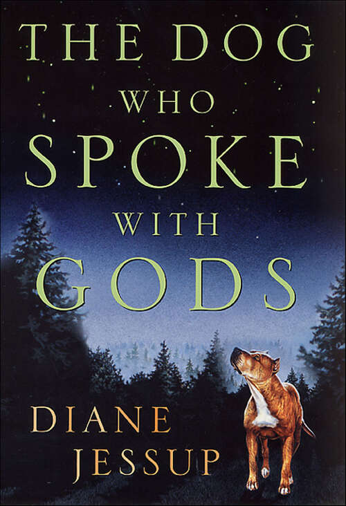 Book cover of The Dog Who Spoke with Gods: A Novel