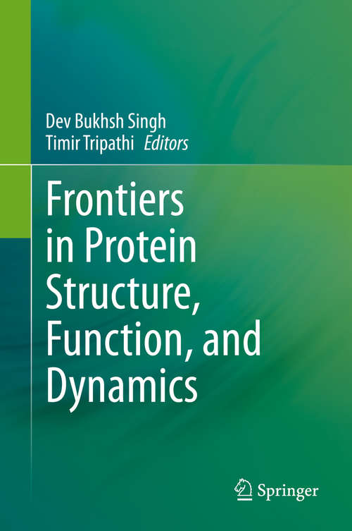 Book cover of Frontiers in Protein Structure, Function, and Dynamics (1st ed. 2020)