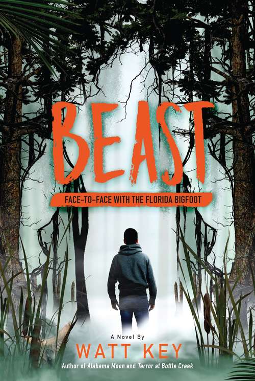 Book cover of Beast: Face-To-Face with the Florida Bigfoot