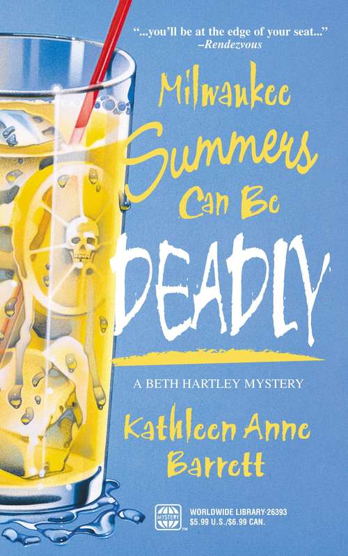 Milwaukee Summers Can Be Deadly (A Beth Hartley Mystery #2)