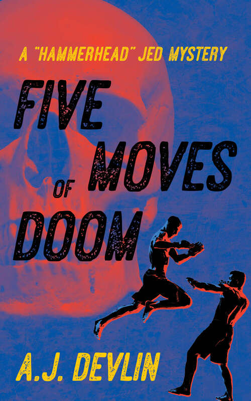 Book cover of Five Moves of Doom (A "Hammerhead" Jed Mystery #3)