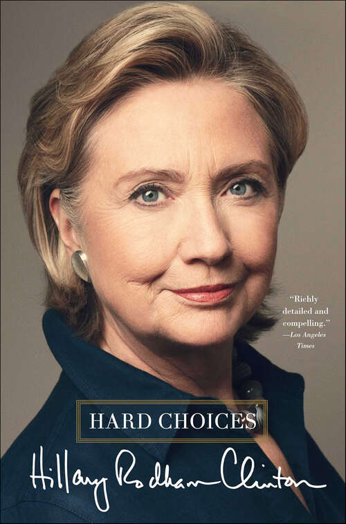Book cover of Hard Choices: A Memoir