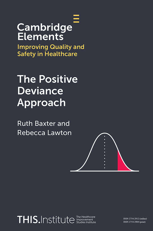 Book cover of The Positive Deviance Approach (Elements of Improving Quality and Safety in Healthcare)
