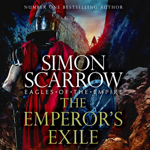 Book cover of The Emperor's Exile (Eagles of the Empire 19): The thrilling Sunday Times bestseller