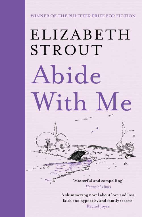 Book cover of Abide With Me: A Novel