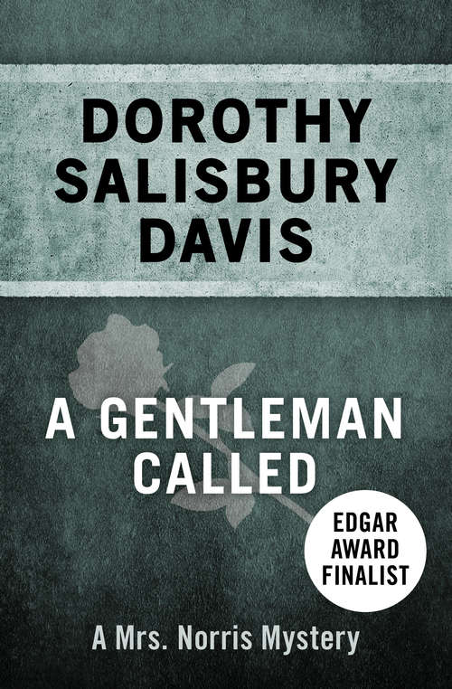 A Gentleman Called (The Mrs. Norris Mysteries #2)