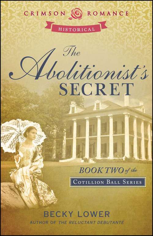 The Abolitionist’s Secret