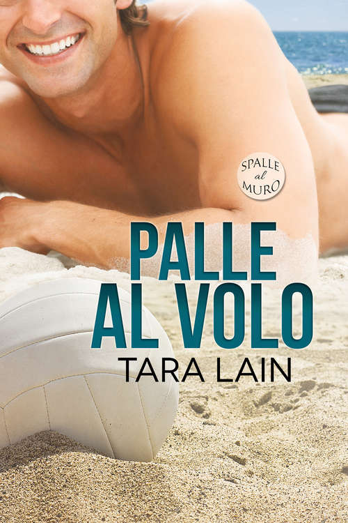 Book cover of Palle al volo (Spalle Al Muro Ser. #1)