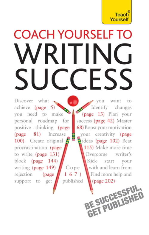 Book cover of Coach Yourself to Writing Success: Teach Yourself