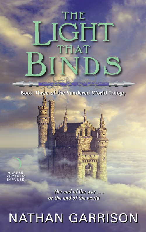 Book cover of The Light That Binds: Book Three Of The Sundered World Trilogy (The Sundered World Trilogy)