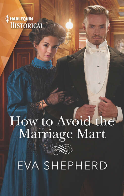 Book cover of How to Avoid the Marriage Mart (Breaking The Marriage Rules Ser. #3)