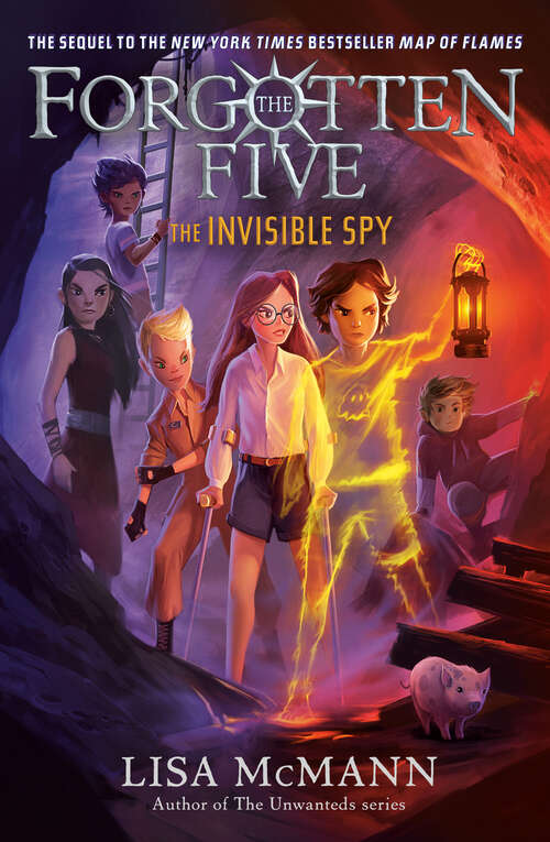 Book cover of The Invisible Spy (The Forgotten Five #2)