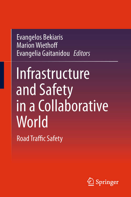 Infrastructure and Safety in a Collaborative World