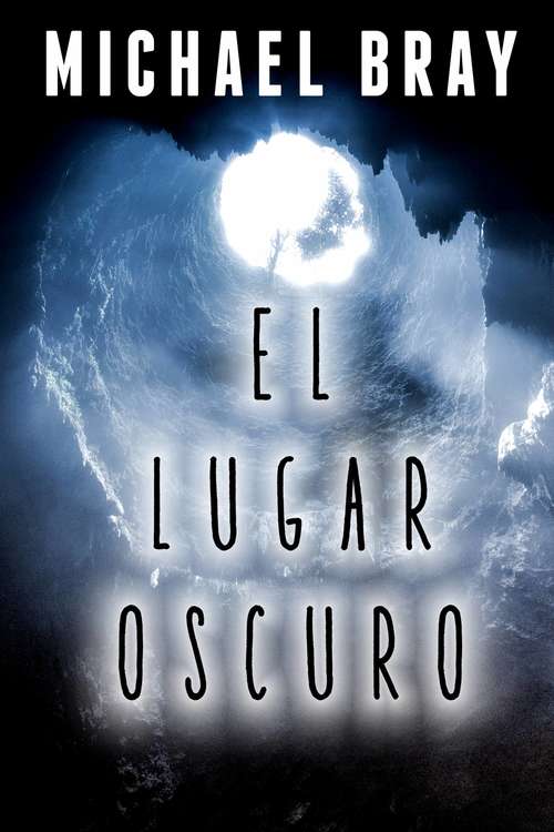 Book cover of El lugar oscuro
