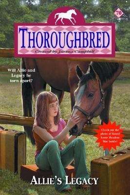 Book cover of Allie's Legacy (Thoroughbred #70)