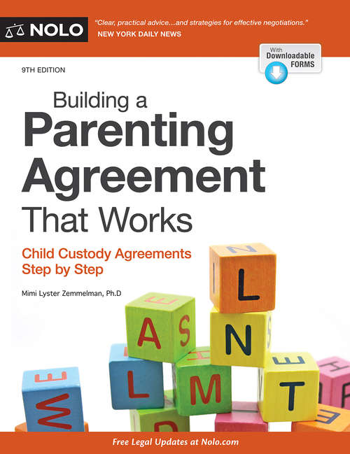 Book cover of Building a Parenting Agreement That Works: Child Custody Agreements Step by Step