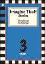 Book cover of Imagine That! Stories Grade 3: Visualizing And Verbalizing