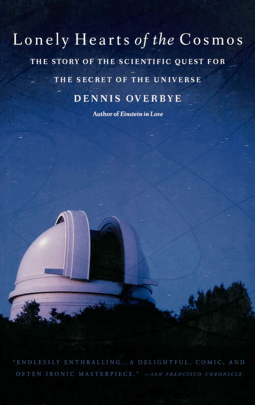 Book cover of Lonely Hearts of the Cosmos: The Story of the Scientific Quest for the Secret of the Universe