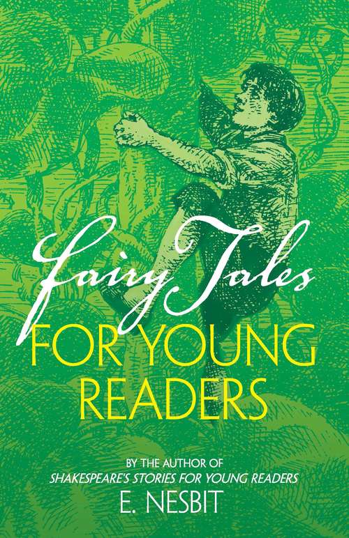 Fairy Tales for Young Readers: By the Author of Shakespeare's Stories for Young Readers