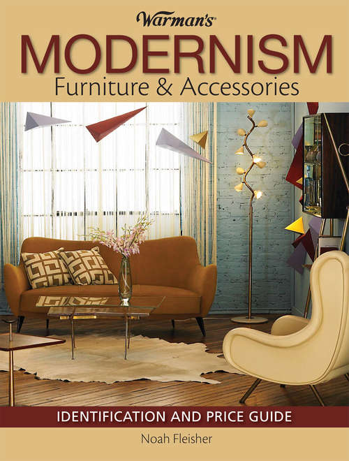 Book cover of Warman's Modernism Furniture and Acessories